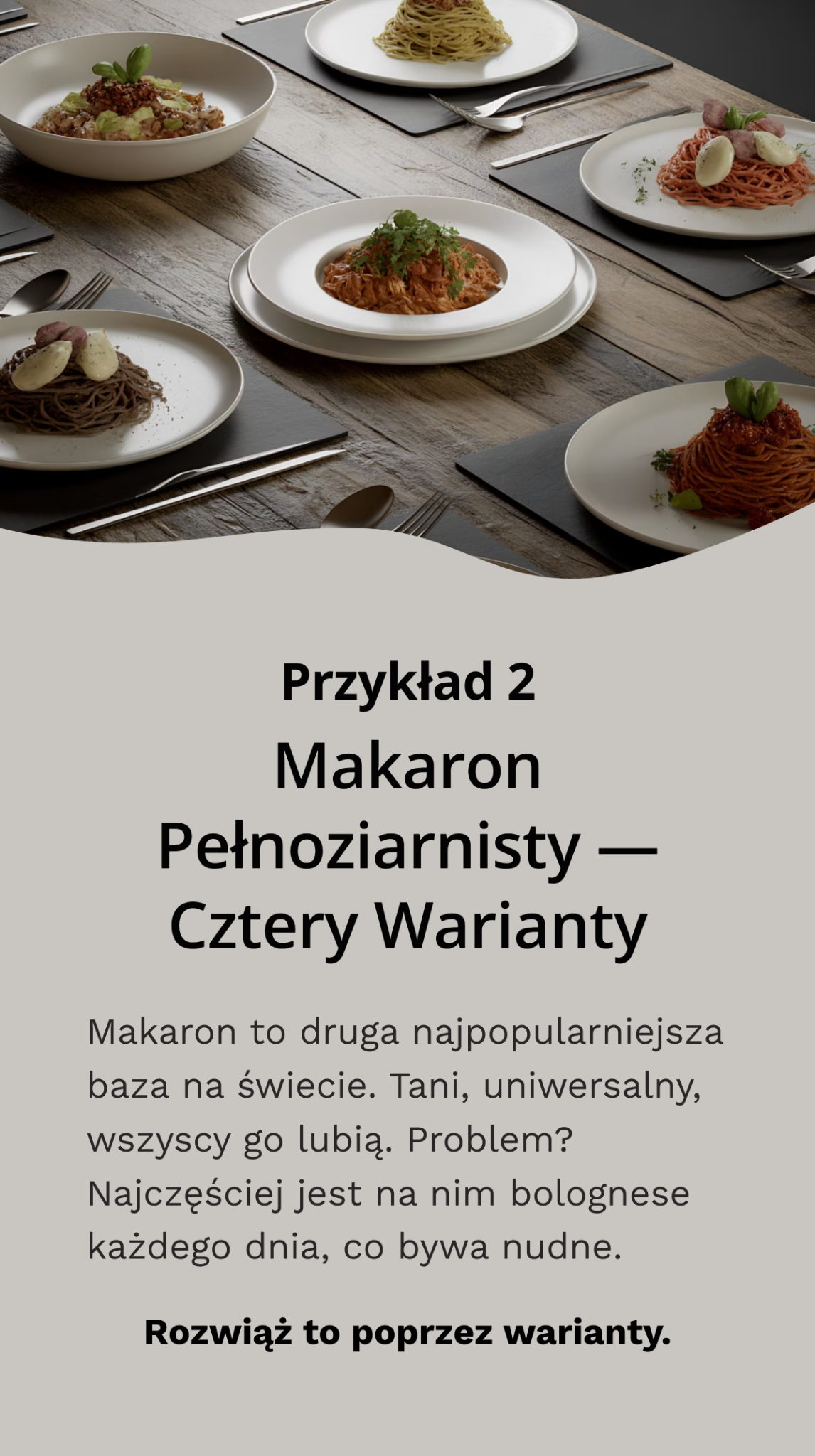 Makaron pełnoziarnisty — cztery warianty